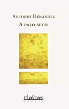 a palo seco-9788496672499