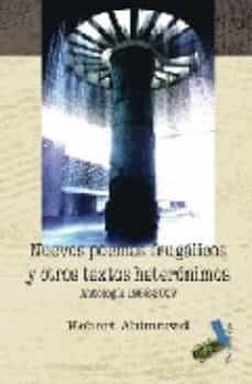 nuevos poemas frugalicos y otros textos heteronimos. antologia 19 82-2007-9788496687899