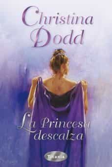 (pe) la princesa descalza-christine dodd-9788496711099