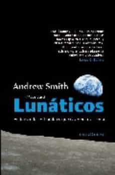 lunaticos-andrew smith serrano-9788496756199