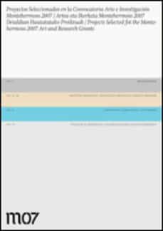 arte e investigacion 2007: proyectos seleccionados en la convocat oria arte e investigacion 2007-9788496845299