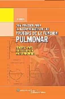 guia practica para la interpretacion de las pruebas de la funcion pulmonar-d. scalon paul-hyatt ro nakamura masao-9788496921399