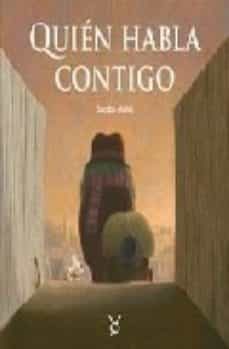 quien habla contigo?-9788496947399