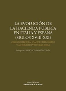la evolucion de la hacienda publica en italia y españa-carlos barciela-9788497173599