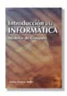 introduccion a la informatica: modelos de computo-cesar llamas bello-9788497322799
