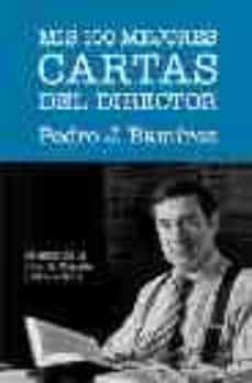 mis 100 mejores cartas del director: 25 años de la vida de españa (1980-2005)-9788497343299