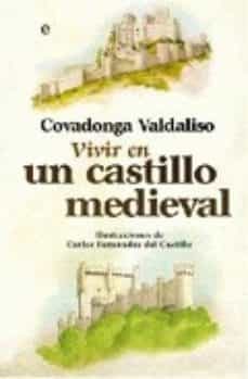 vivir en un castillo medieval-9788497348799