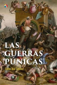 las guerras punicas-carlos diaz sanchez-9788497392099