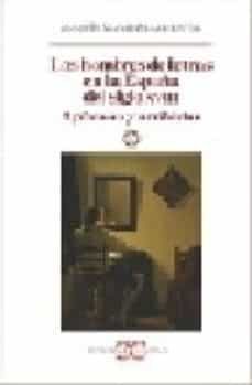 los hombres de letras en la españa del siglo xviii: apostoles y a rribistas-9788497401999