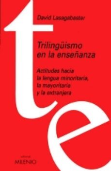 trilinguismo en la enseñanza-david lasagabaster-9788497430999