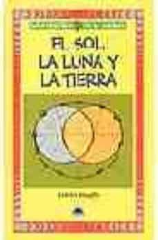el sol, la luna y la tierra-robin heath-9788497541299