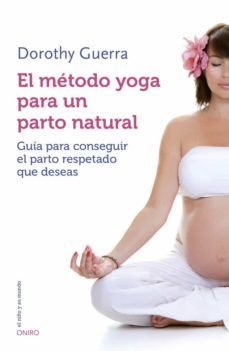 el metodo yoga para un parto natural-9788497547499