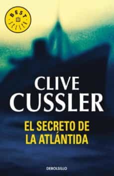 el secreto de la atlantida (serie dirk pitt 15)-clive cussler-9788497594899