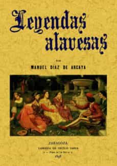 leyendas alavesas-manuel diaz de arcaya-9788497611299