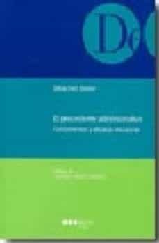 el precedente administrativo: fundamentos y eficacia vinculante.-9788497685399