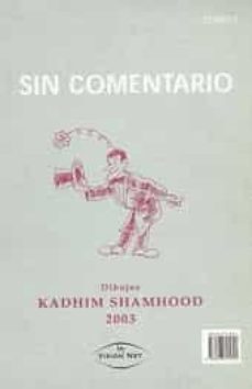 sin comentario volumen 3-kadhim shamhood-9788497705899