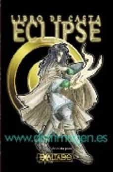 libro de casta: eclipse (exaltado)-myranda ralis-michael di pesa-jacob klunder-9788498001099