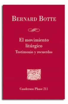 el movimiento liturgico-dom bernard botte-9788498056099