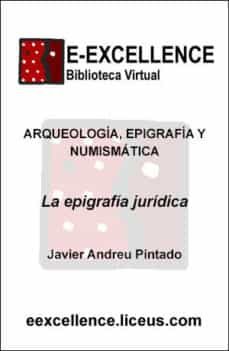 la epigrafia juridica (ebook)-9788498227499