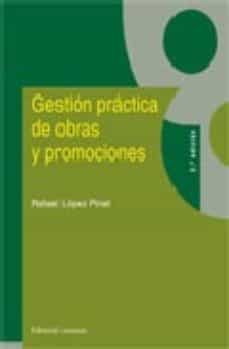 gestion practica de obras y promociones-rafael lopez pinel-9788498361599