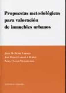 propuestas metodologicas para la valoracion de inmuebles urbanos-julia m nuñez tabales-9788498366099