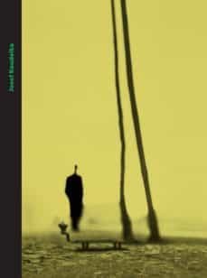 josef koudelka: nacionalidad incierta-matthew s. witkovsky-9788498445299