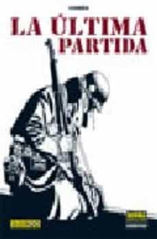 la ultima partida (coleccion bn nº 38)-9788498470499