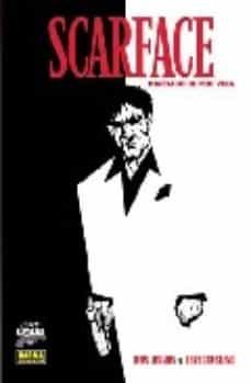 scarface: marcado de por vida-john layman-9788498471199