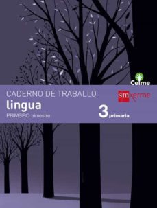 caderno lingua 3º educacion primaria primer trimestre celme 2014 gallego-9788498544299