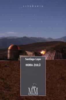 hora zulu-santiago lopo-9788498656299