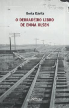 o derradeiro libro de emma olsen (ebook)-berta davila-9788498657999