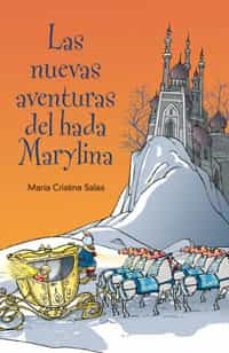 las nuevas aventuras del hada marylina-maria cristina salas-9788498670899
