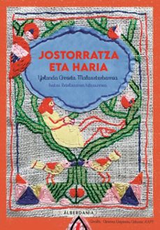 jostorratza eta haria-yolanda arrieta malaxetxebarria-9788498689099
