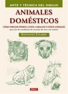 animales domesticos: arte y tecnica dibujo-9788498742299