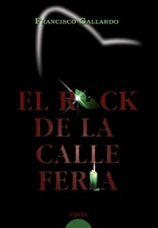 el rock de la calle feria-francisco gallardo-9788498771299