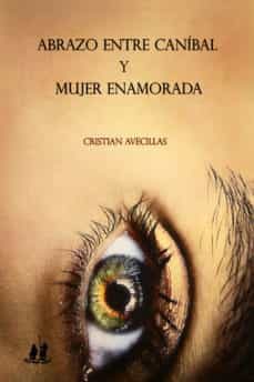 abrazo entre canibal y mujer enamorada (ebook)-9788498868999