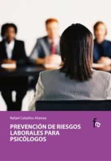 prevencion de riesgos laborales para psicologos-rafael ceballos atienza-9788498910599