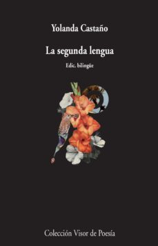 la segunda lengua (ed. bilingüe castellano - gallego)-yolanda castaño-9788498958799