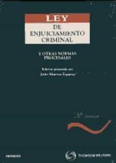 ley de enjuiciamiento criminal y otras normas procesales (16ªed.)-9788499038599
