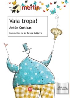 vaia tropa!-anton cortizas-9788499142999