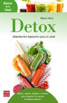 detox: alimentacion depurativa para tu salud-blanca herp-9788499174099
