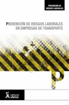 prevencion de riesgos laborales en empresas de transporte de pers onas por carretera (2ª ed.)-9788499315799