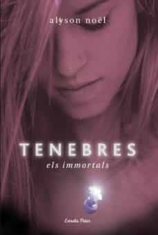 tenebres (ebook)-alyson noel-9788499326399
