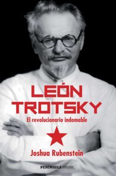 leon trotsky: el revolucionario indomable-9788499423999