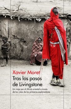 tras los pasos de livingstone (ebook)-xavier moret-9788499427799
