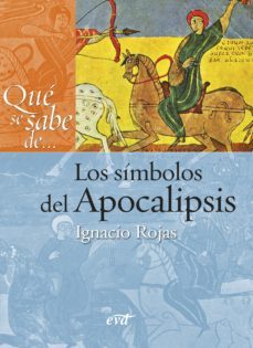 qué se sabe de... los símbolos del apocalipsis (ebook)-ignacio rojas-9788499457499