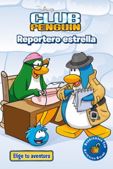 club penguin. elige tu aventura. reportero estrella-9788499515199