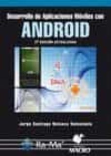desarrollo de aplicaciones moviles con android-jorge santiago nolasco valenzuela-9788499645599