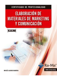 elaboracion de materiales de marketing y comunicacion (mf_2189_3) (ebook)-moisés alonso-9788499646299