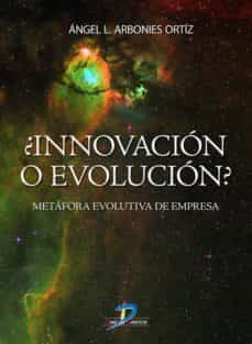 innovacion o evolucion? (ebook)-9788499695099